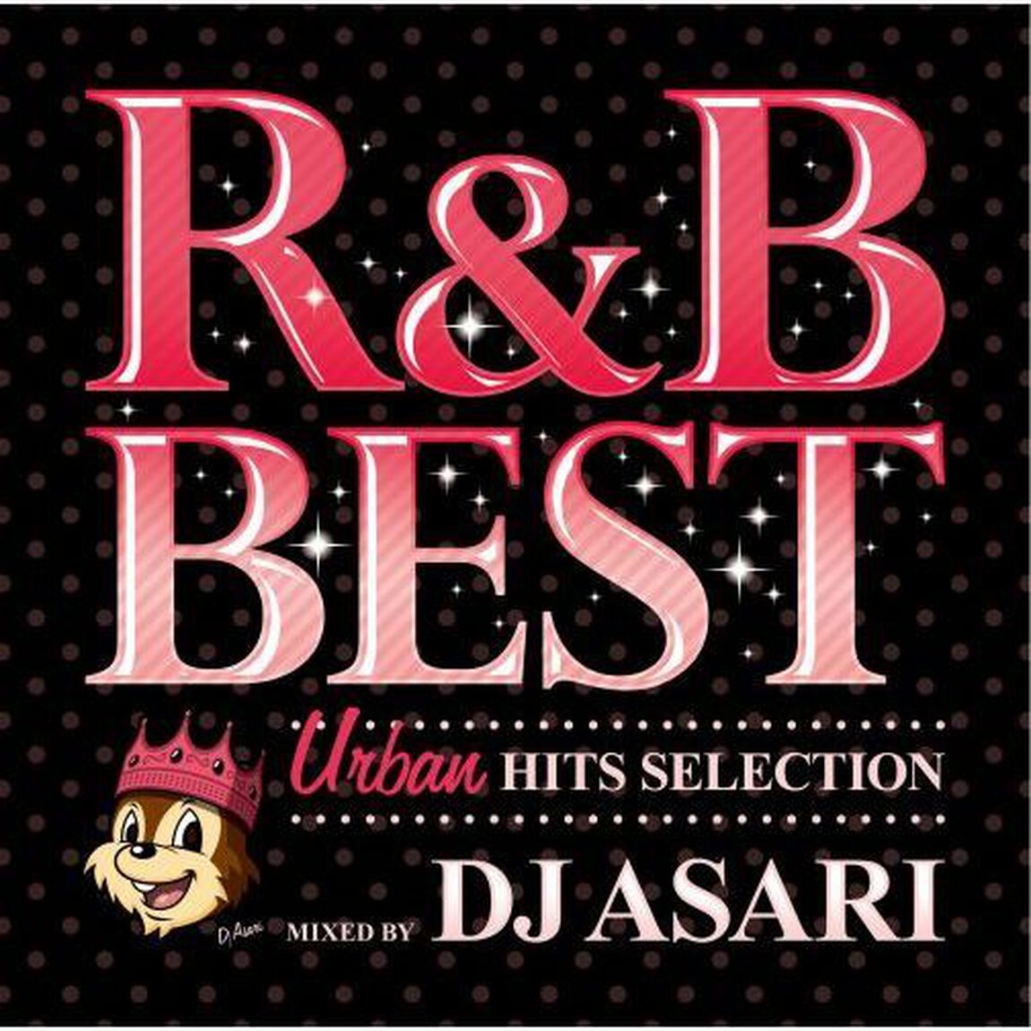 R＆B　BEST　－　Urban　Hits　Selection　－（ＣＤ）