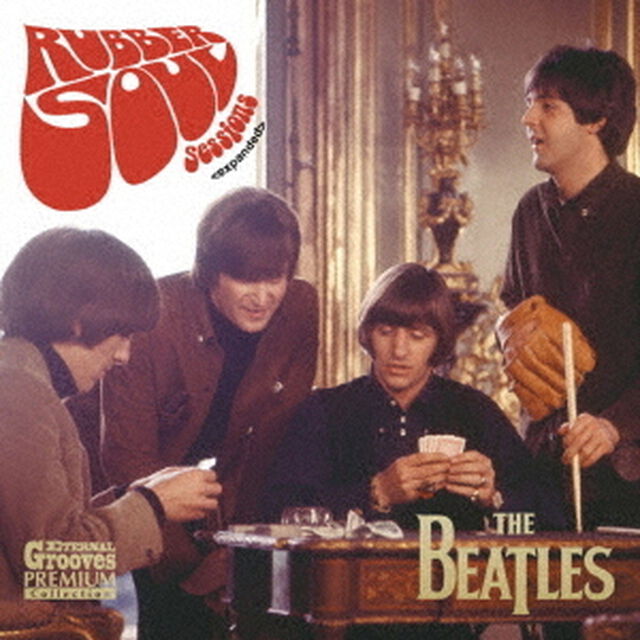 RUBBER　SOUL　Sessions　＜expanded＞（ＣＤ）