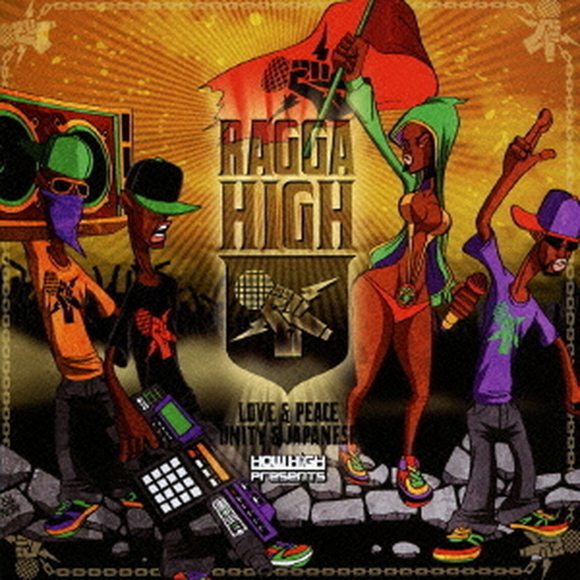 RAGGA　HIGH〜LOVE　＆　PEACE，UNITY　＆　JAPANESE〜（ＣＤ）