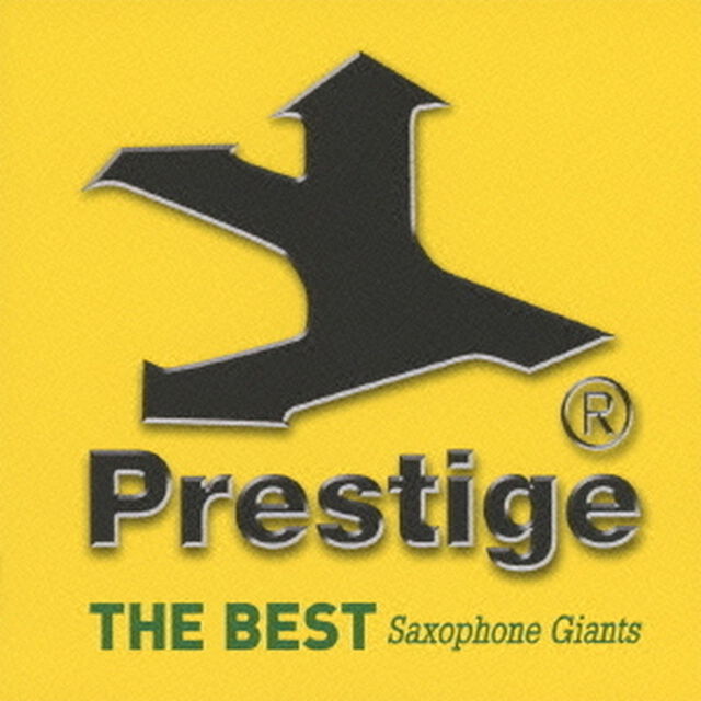 Prestige　THE　BEST　サックス・ジャイアンツ（ＣＤ）