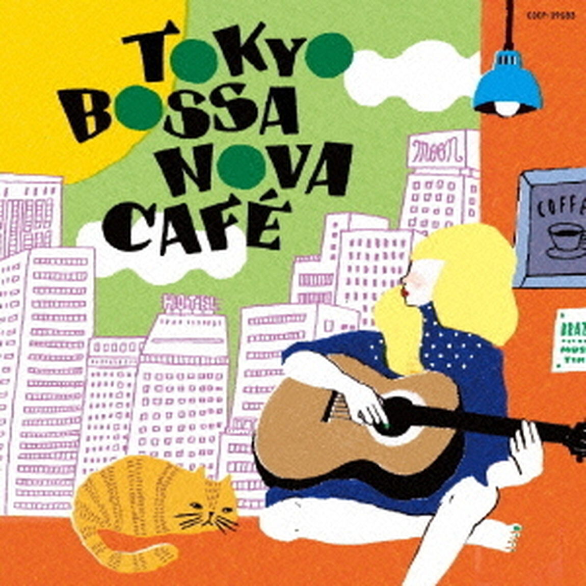 TOKYO　BOSSA　NOVA　CAFE（ＣＤ）