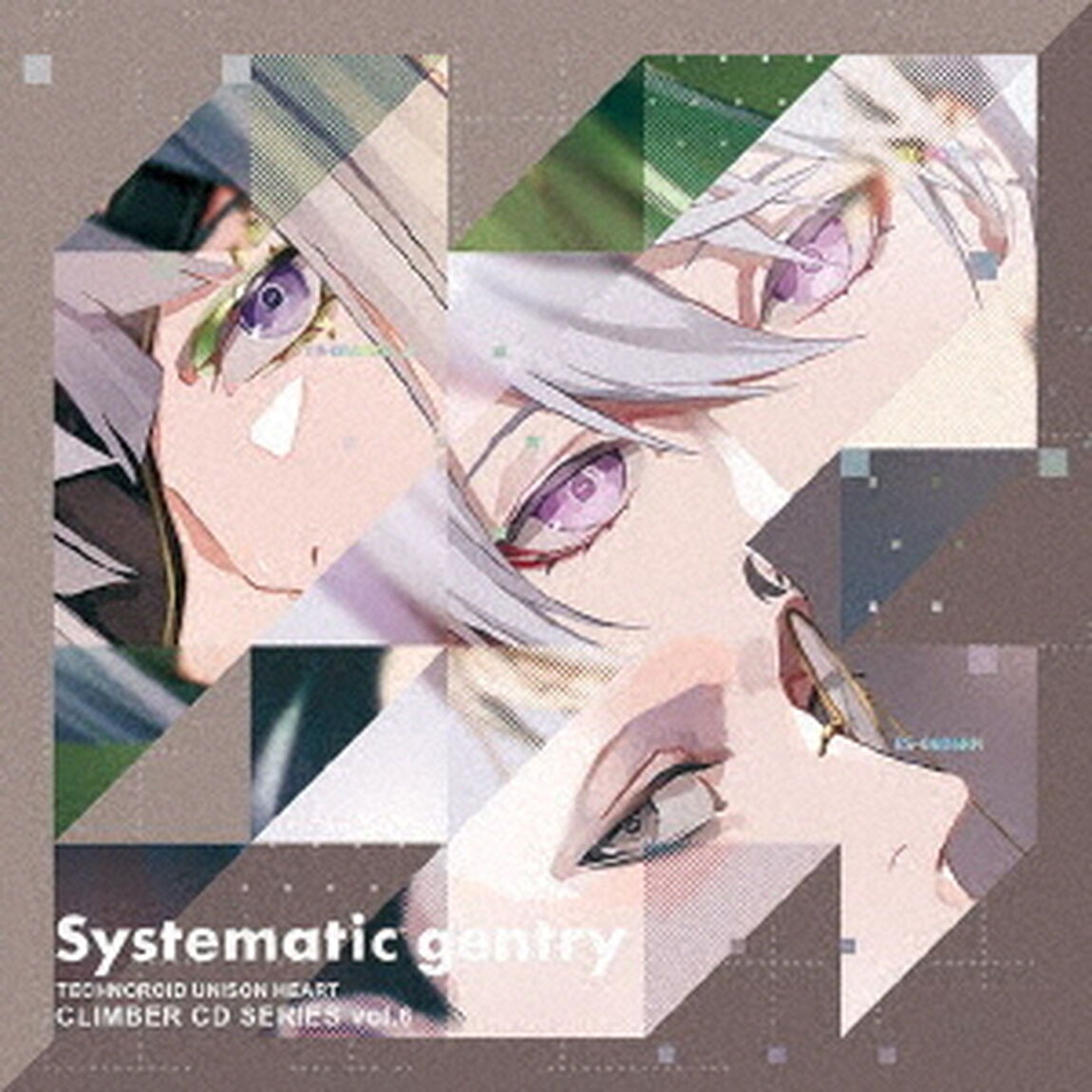 テクノロイド　ユニゾンハート　CLIMBER　CD　SERIES　vol．6（ＣＤ）