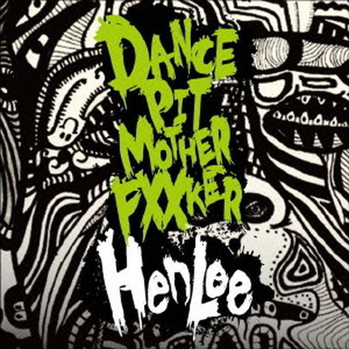 Dance　Pit　Mother　Fucker！！（ＣＤ）