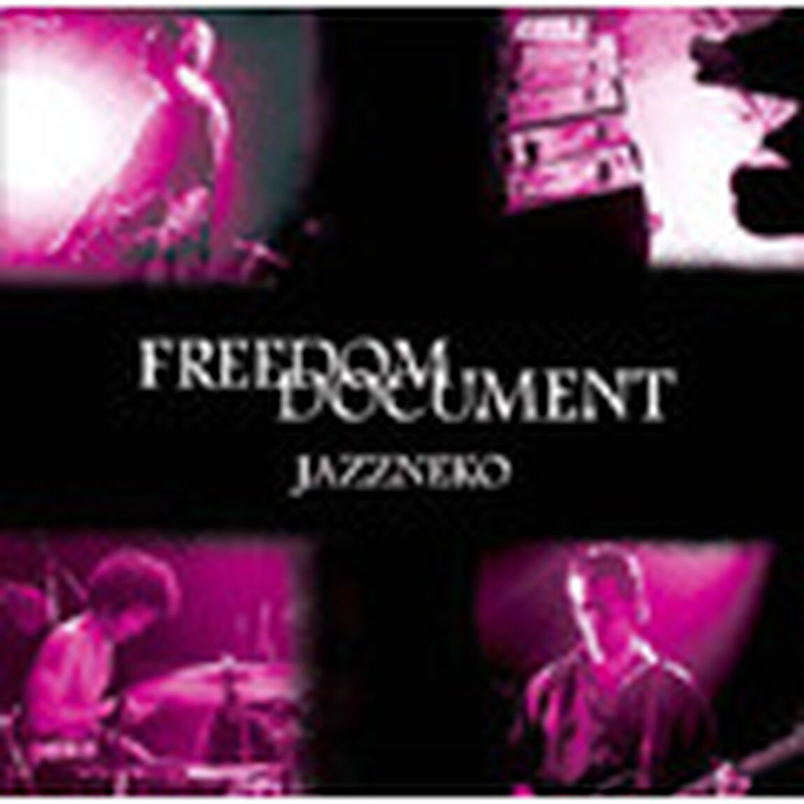 FREEDOM　DOCUMENT（ＣＤ）