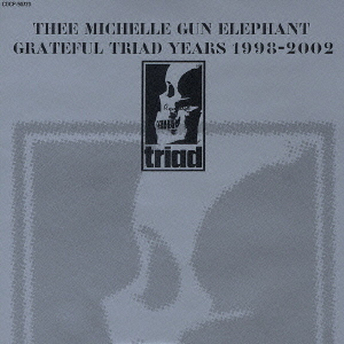 GRATEFUL　TRIAD　YEARS　1998－2002（ＣＤ）