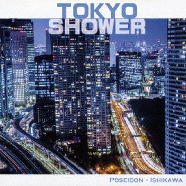 TOKYO　SHOWER（ＣＤ）