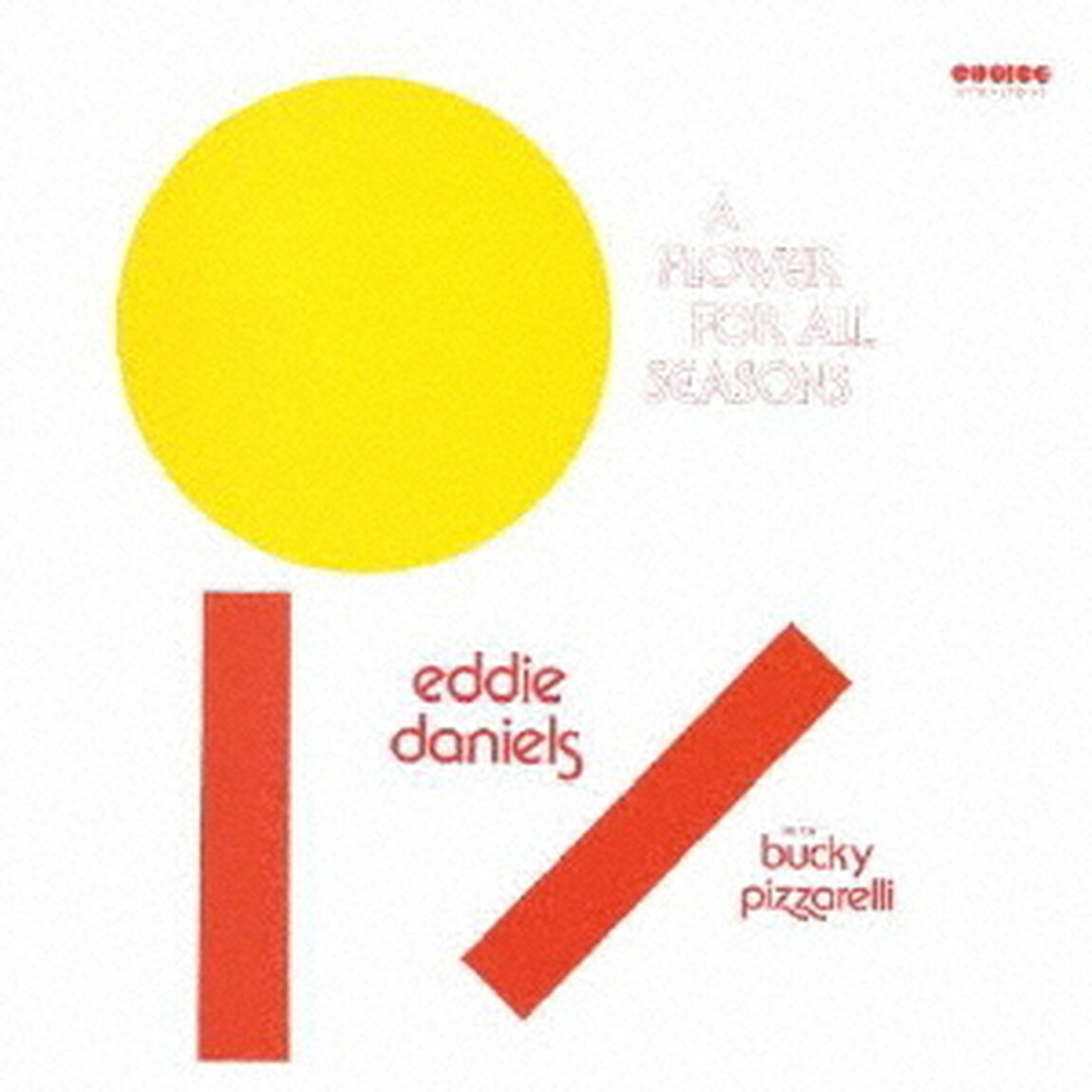 エディ・ダニエルズ＆バッキー・ピザレリ　＋3（ＣＤ）