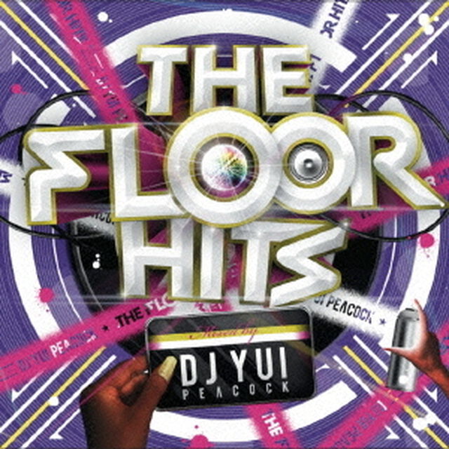 The Floor Hits Mixed by DJ YUI PEACOCK（ＣＤ）