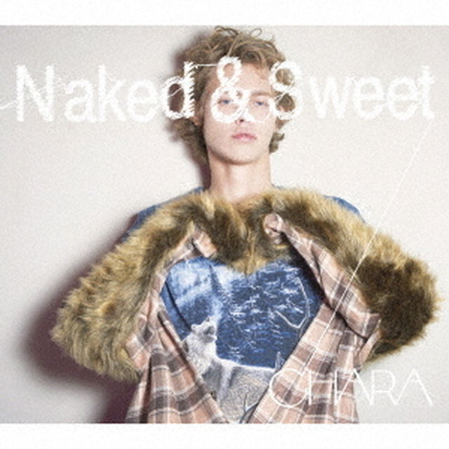 Naked　＆　Sweet（ＣＤ）