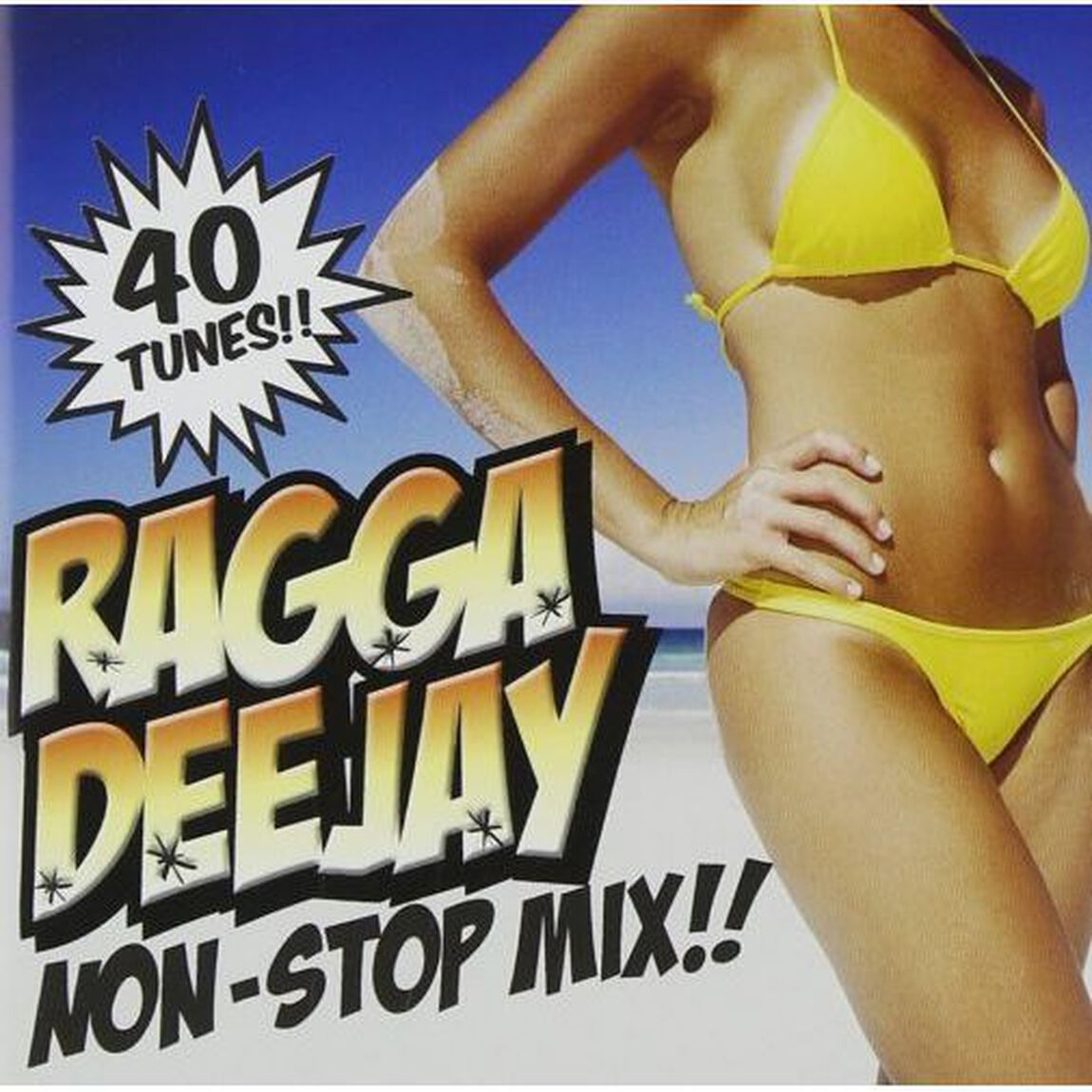 RAGGA　DEEJAY　NON－STOP　MIX！！（ＣＤ）
