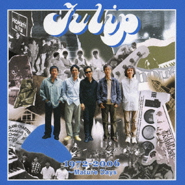 チューリップ　おいしい曲すべて　1972－2006　〜Mature　Days（ＣＤ）