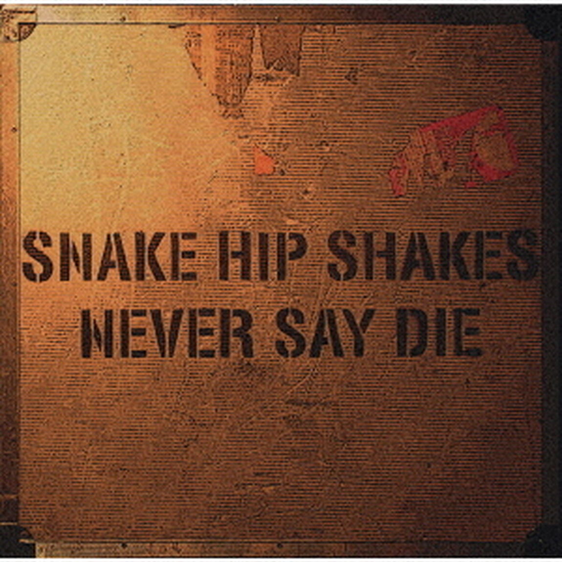 NEVER　SAY　DIE（ＣＤ）
