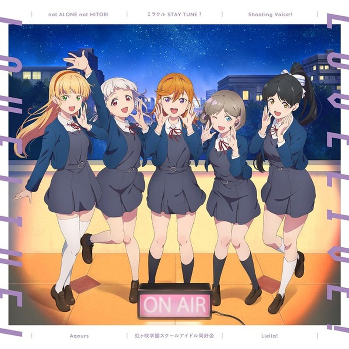 not ALONE not HITORI / ミラクル STAY TUNE！ / Shooting Voice!! 【Liella!盤】（CDシングル）