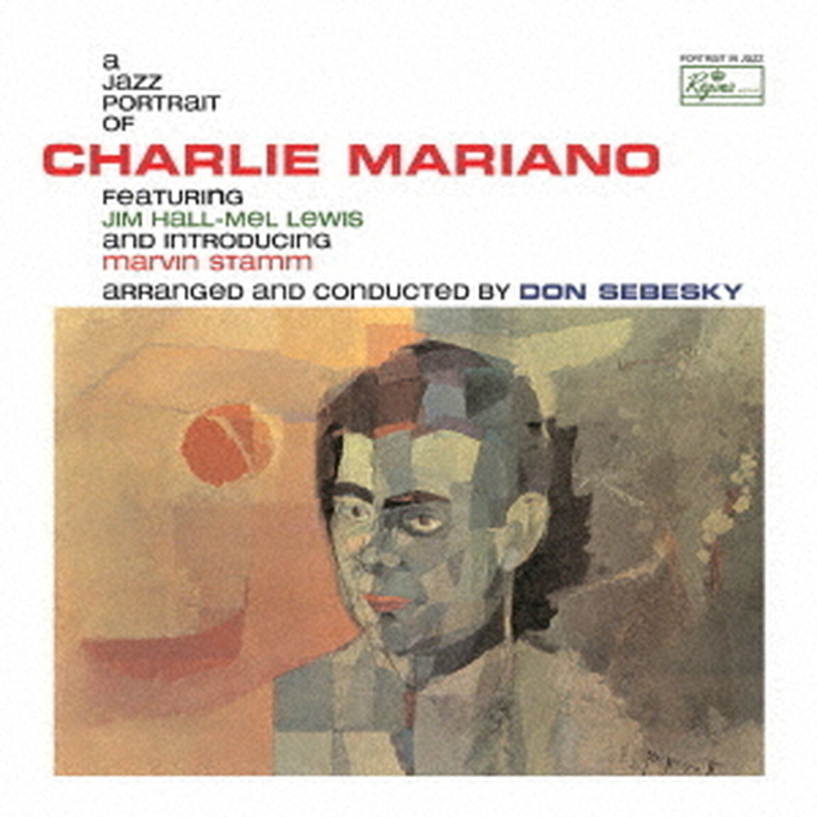 ア・ジャズ・ポートレイト・オブ・チャーリー・マリアーノ（ＣＤ）