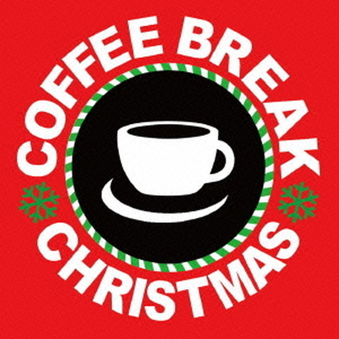 COFFEE　BREAK　CHRISTMAS（ＣＤ）