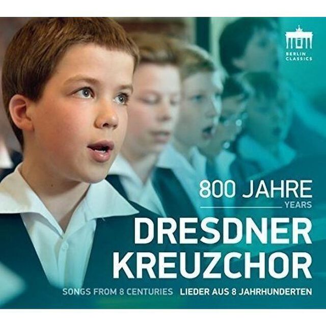 ドレスデン聖十字架合唱団：８００年記念ドレスデン聖十字架合唱団（輸入盤）（ＣＤ）