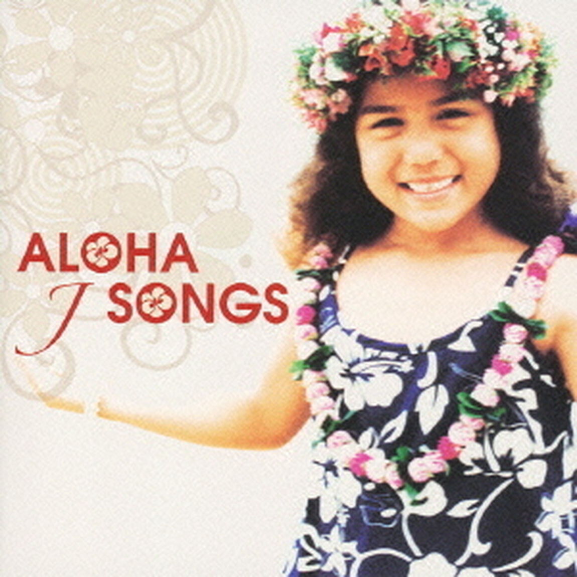 アロハ・ヘヴン・プレゼンツ　アロハ・J・ソングス（ＣＤ）