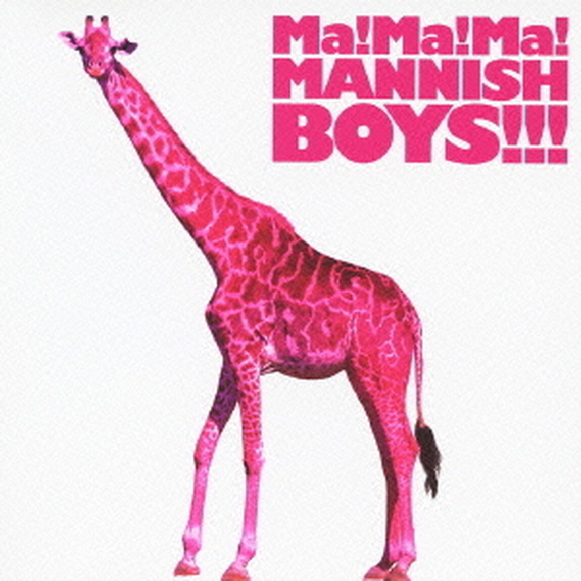 Ma！Ma！Ma！MANNISH　BOYS！！！（ＣＤ）