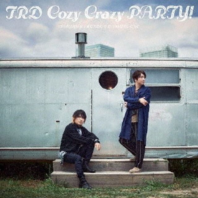 Cozy　Crazy　PARTY！（ＣＤ）