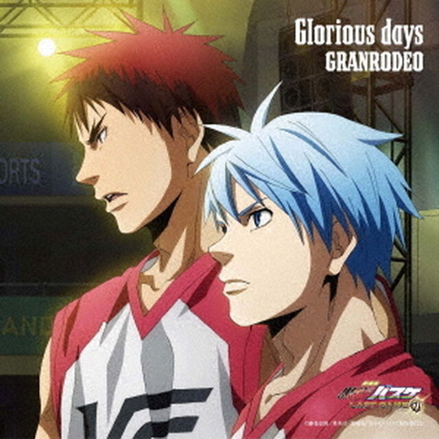 『劇場版　黒子のバスケ　LAST　GAME』主題歌　「Glorious　days」【アニメ盤】＜メーカー特典：ブロマイド＞（CDシングル）