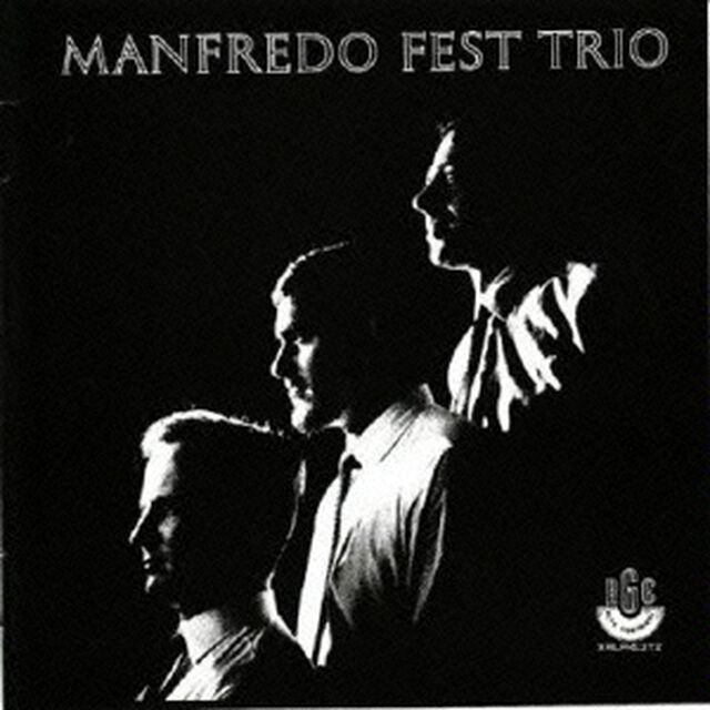 マンフレッド・フェスト・トリオ（ＣＤ）
