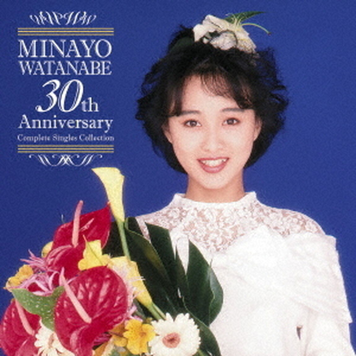 渡辺美奈代　30th　Anniversary　Complete　Singles　Collection（ＣＤ）