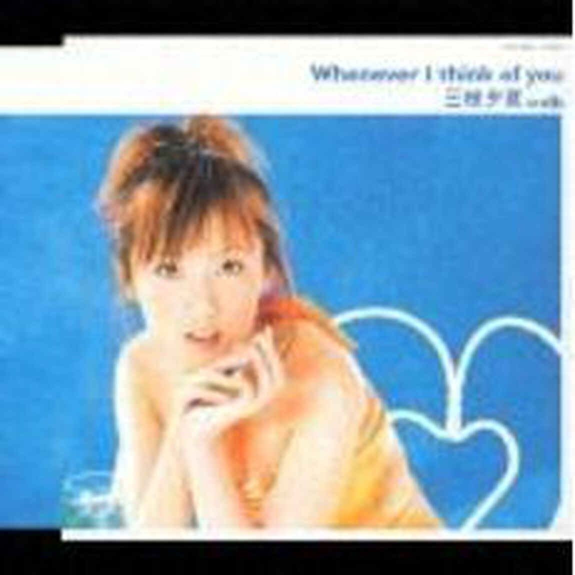 Whenever　I　think　of　you（ＣＤ）