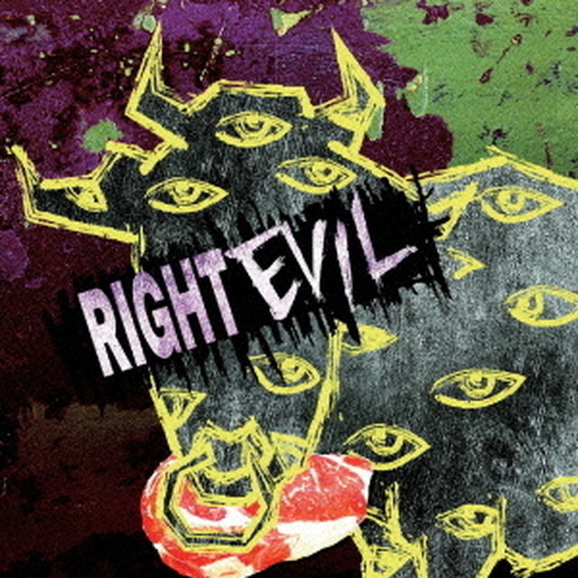 RIGHT　EVIL（ＣＤ）
