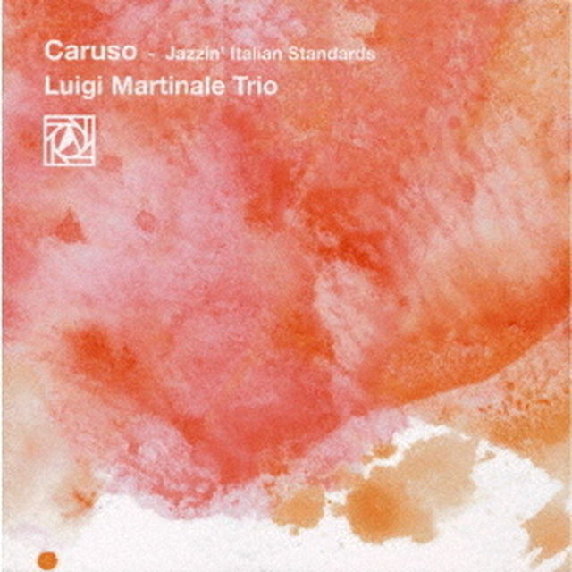 カルーゾ－JAZZIN&rsquo;　イタリアン・スタンダード（ＣＤ）