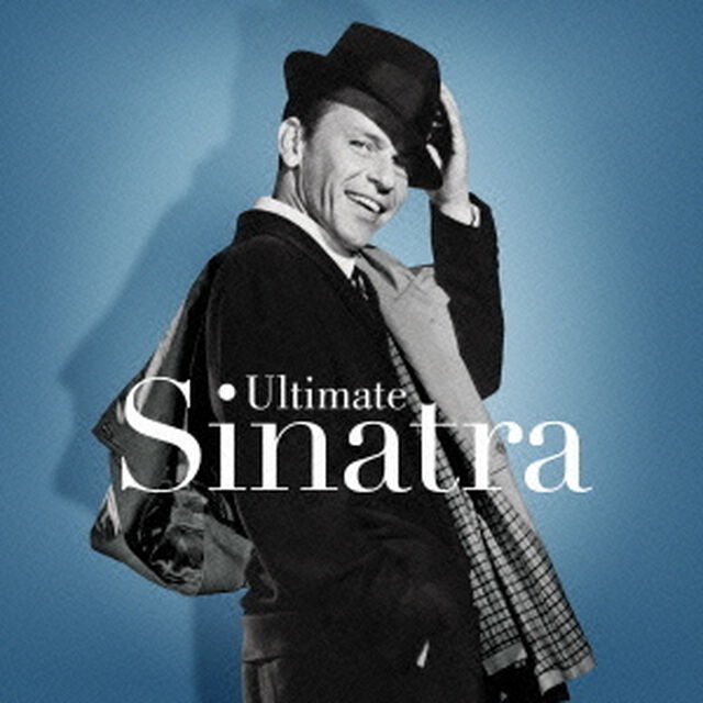 シナトラ・グレイテスト・ヒッツ（ＣＤ）