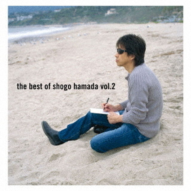 The　Best　of　Shogo　Hamada　vol．2（CP特典：(1)ポストカード(3種のうちランダムで1種)  (2)ディスコグラフィシート  (3)キャンペーン応募ハガキ）（ＣＤ）