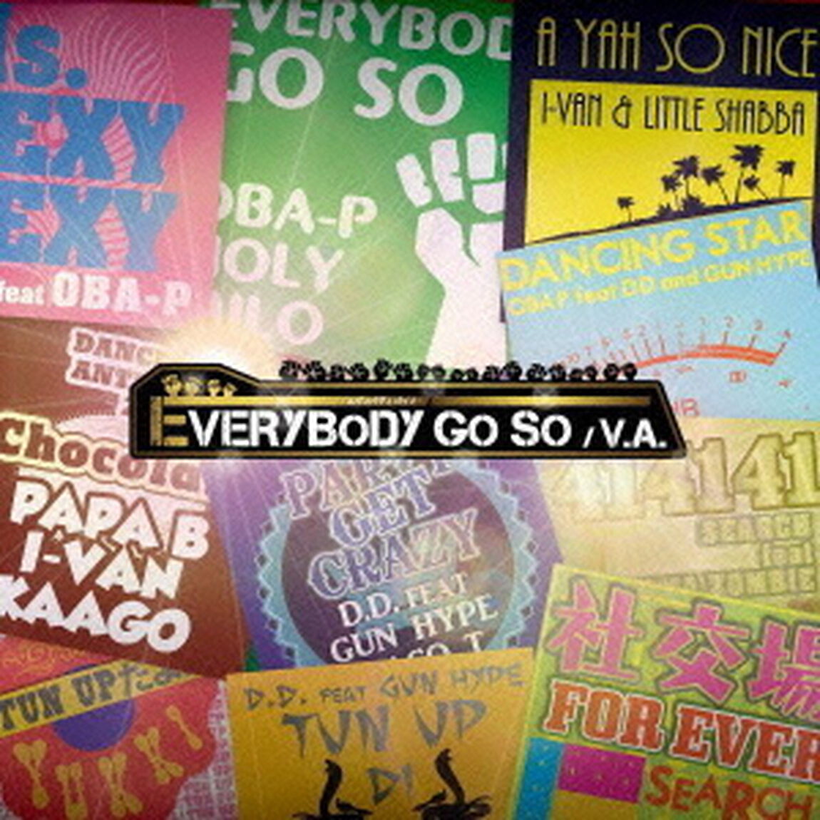 EVERYBODY　GO　SO（ＣＤ）