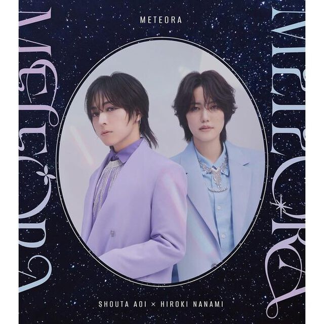 蒼井翔太&times;七海ひろき／METEORA（初回限定盤／CD＋Blu-ray）（セブンネット限定特典：L判ブロマイド＋外付特典：オンライン大抽選会 応募用紙）（ＣＤ）
