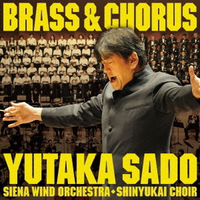 BRASS＆CHORUS　吹奏楽と合唱の祭典（ＣＤ）