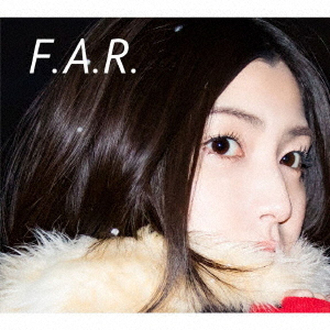 F．A．R．（ＣＤ）