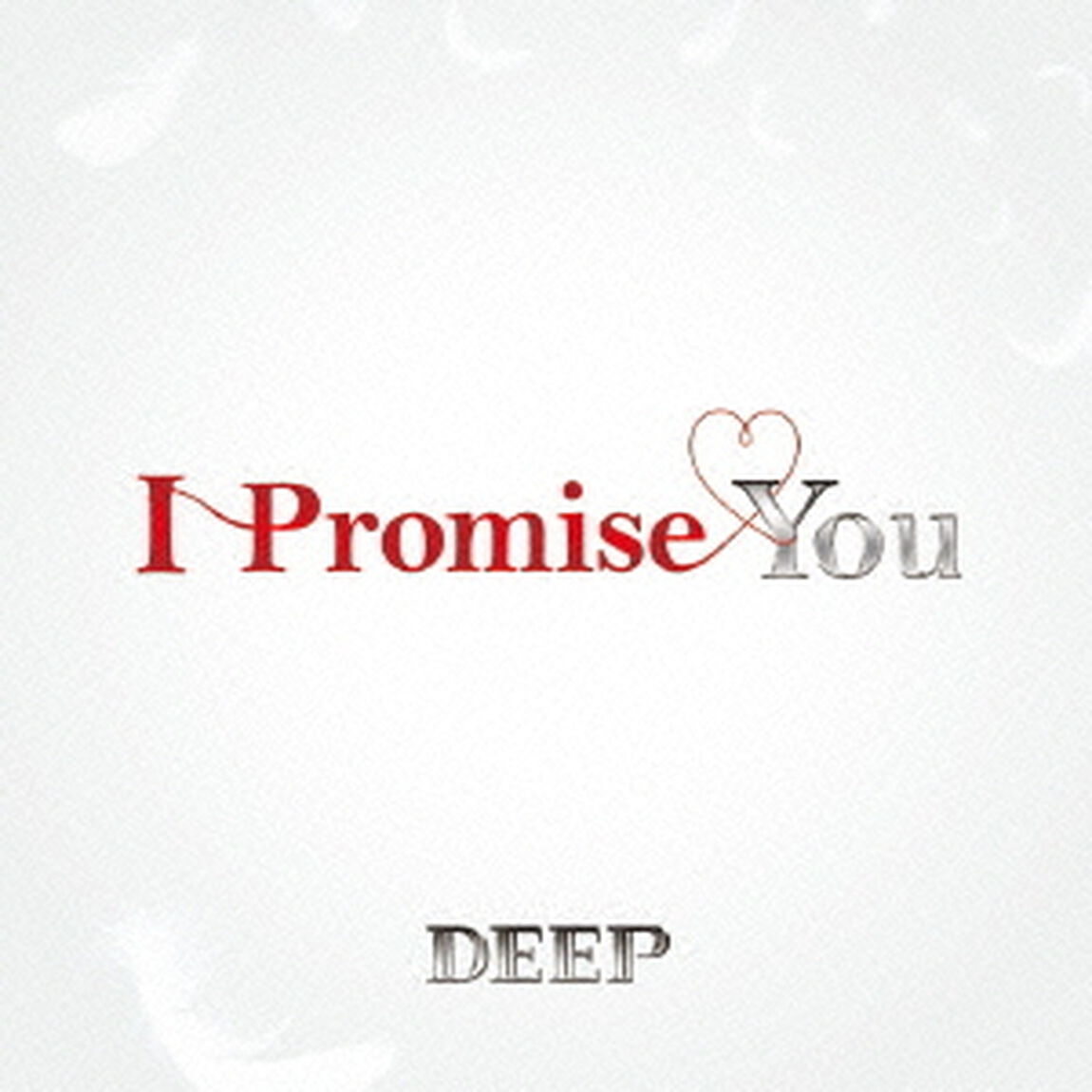 I　Promise　You（ＣＤ）