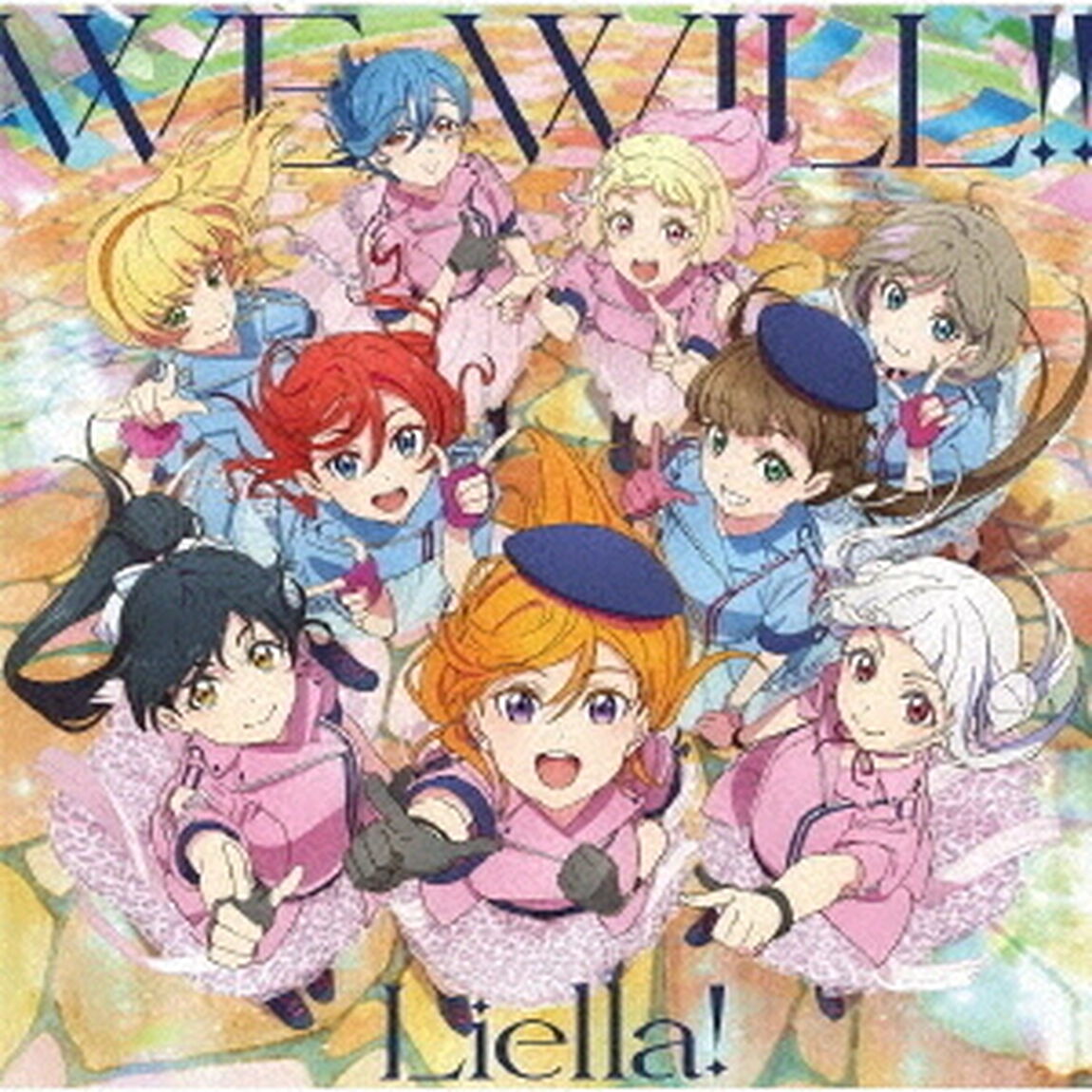 TVアニメ『ラブライブ！スーパースター!!』2期OP主題歌「WE WILL!!」（ＣＤ）