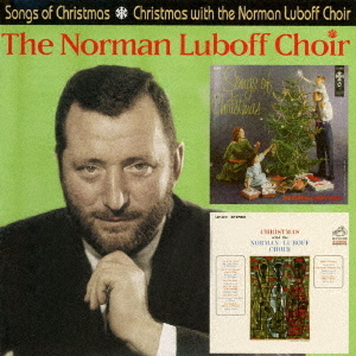 ソングス・オブ・クリスマス／クリスマス・ウィズ・ノーマン・ルボフ合唱団（ＣＤ）