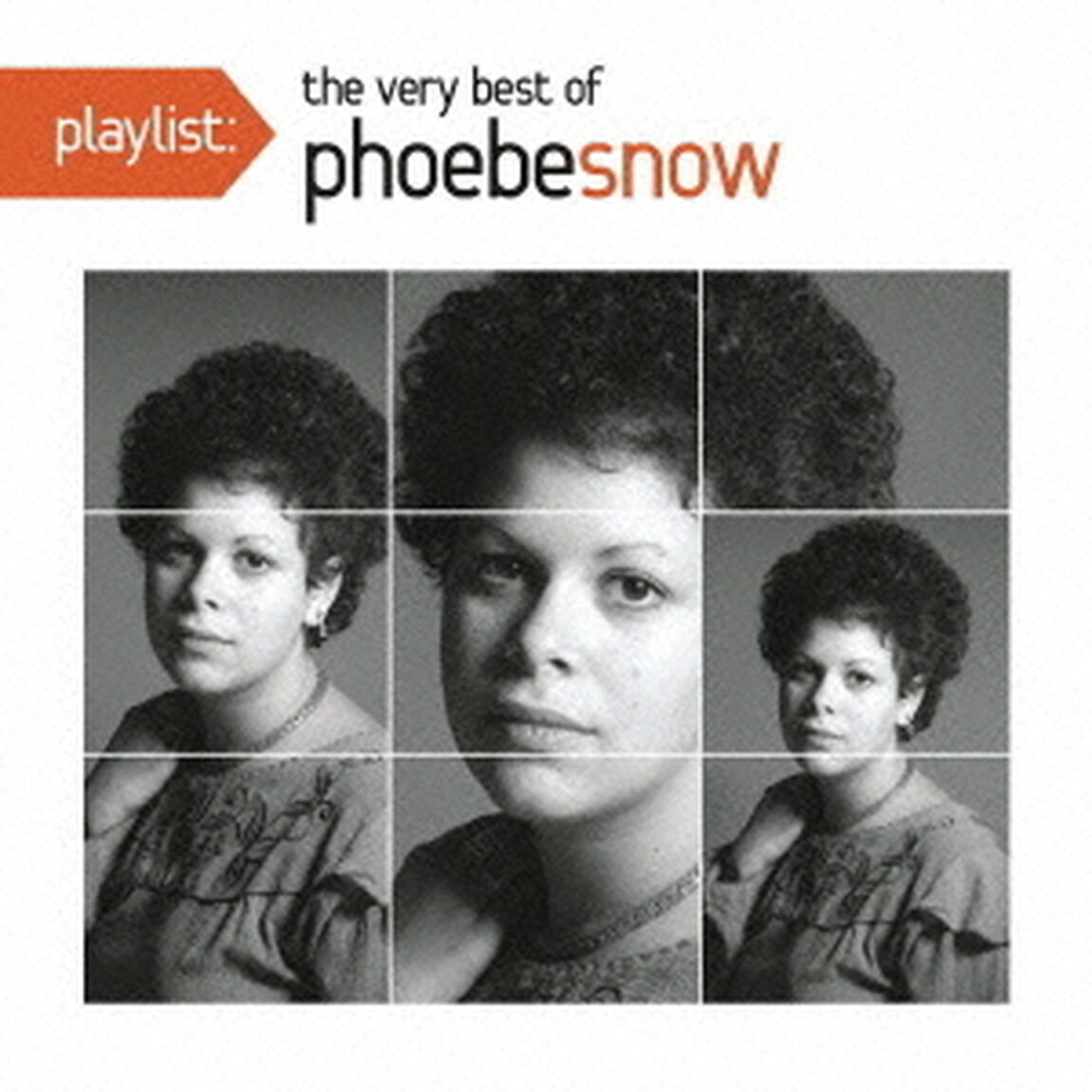 playlist：ヴェリー・ベスト・オブ・フィービ・スノウ（ＣＤ）