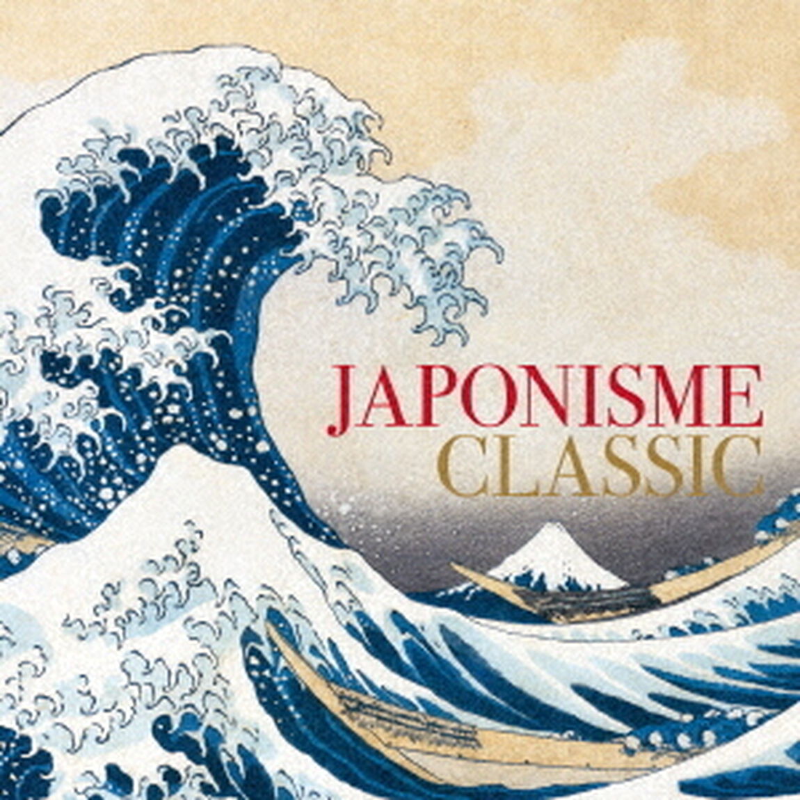 ジャポニスム・クラシック－西洋作曲家が描いた日本－（ＣＤ）