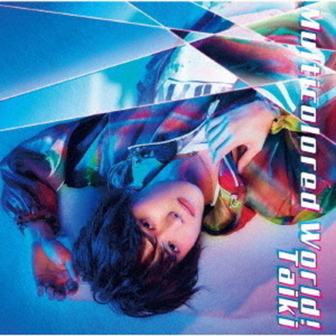 Taiki／Multicolord World!（通常盤）（ＣＤ）