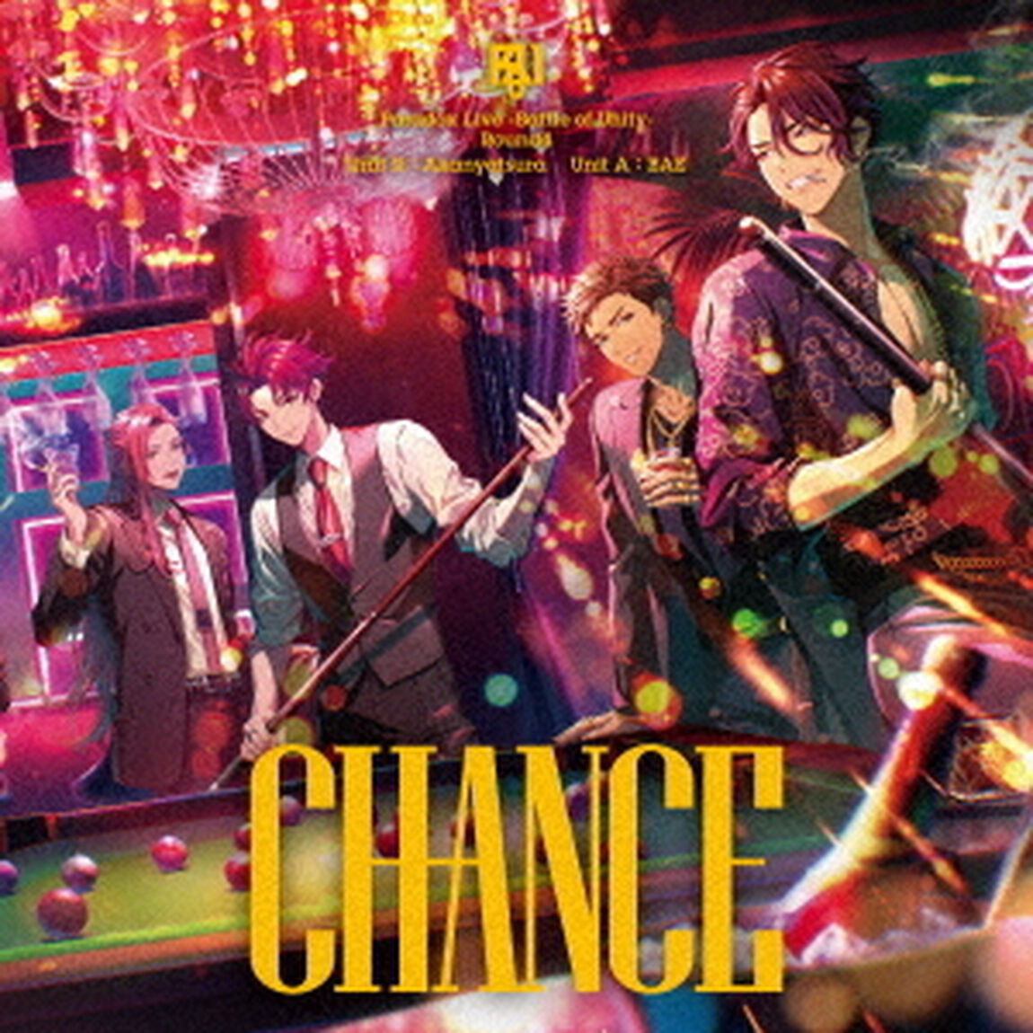 Paradox Live －Battle of Unity－ Round4 &ldquo;CHANCE&rdquo;（CD）（セブンネット限定特典：アンブレラマーカー）（ＣＤ）