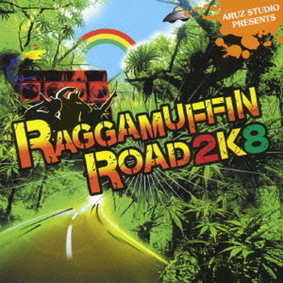 ARUZ　STUDIO　PRESENTS　RAGGAMUFFIN　ROAD　2K8（ＣＤ）