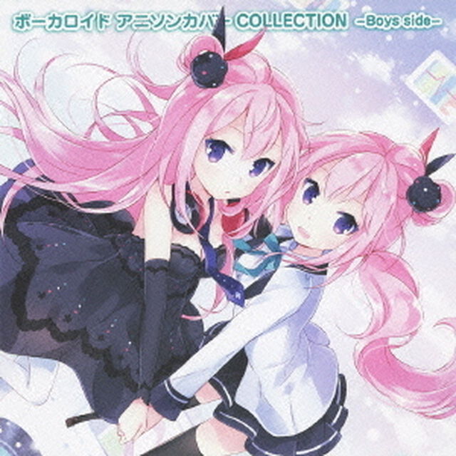 ボーカロイド　アニソンカバー　COLLECTION　Boys　side（ＣＤ）