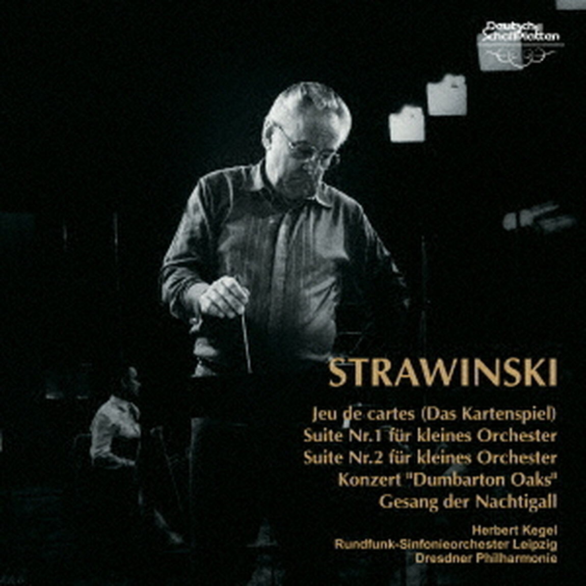ストラヴィンスキー：バレエ組曲《カルタ遊び》、《ダンバートン・オークス》、交響詩《うぐいすの歌》（ＣＤ）