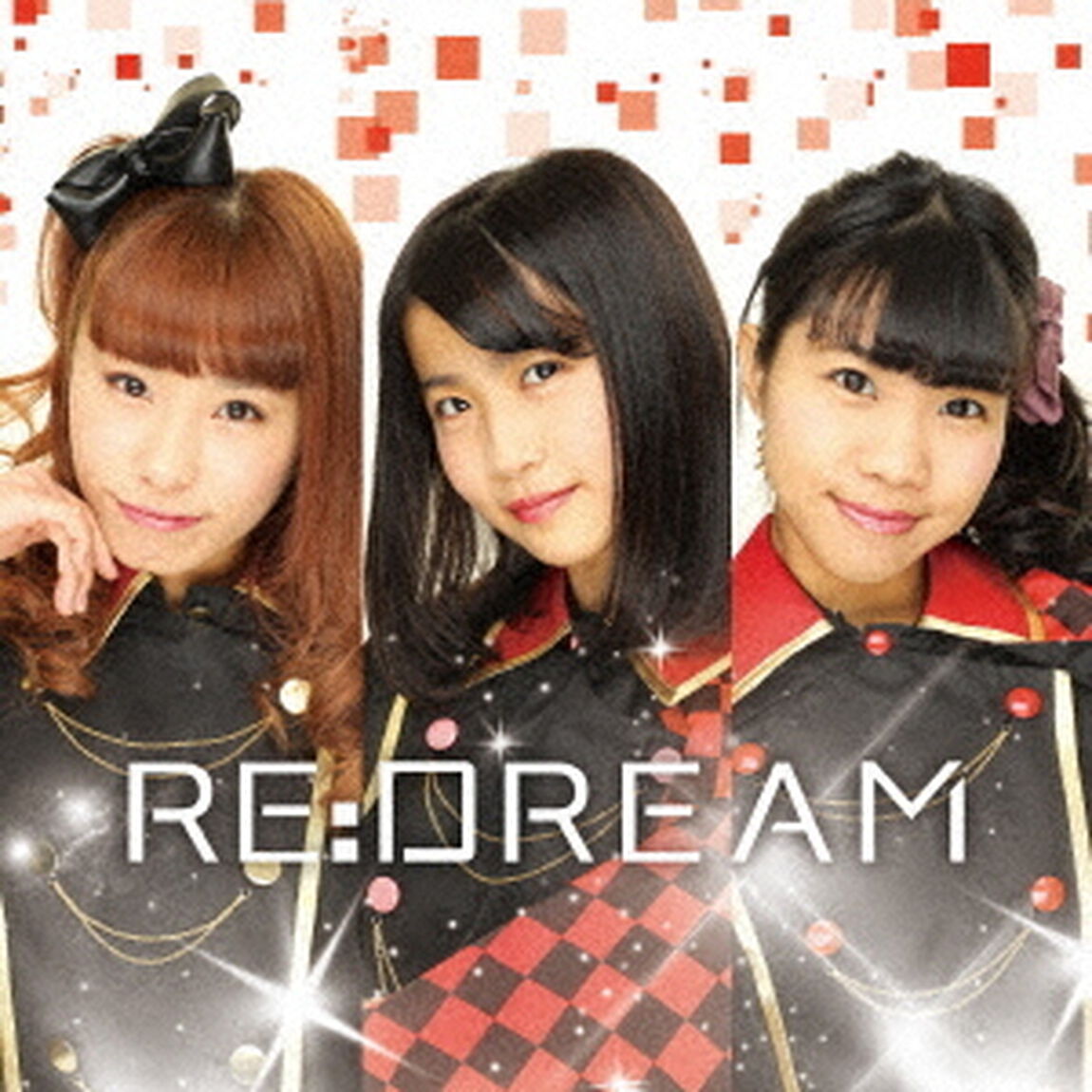 Re：DREAM（ＣＤ）