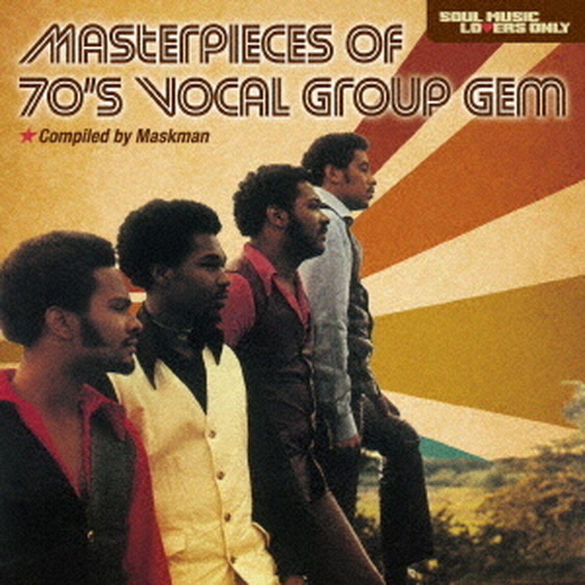 ソウル・ミュージック・ラヴァーズ・オンリー　マスターピース・オブ・70&rsquo;s・ヴォーカル・グループ・ゲム（ＣＤ）