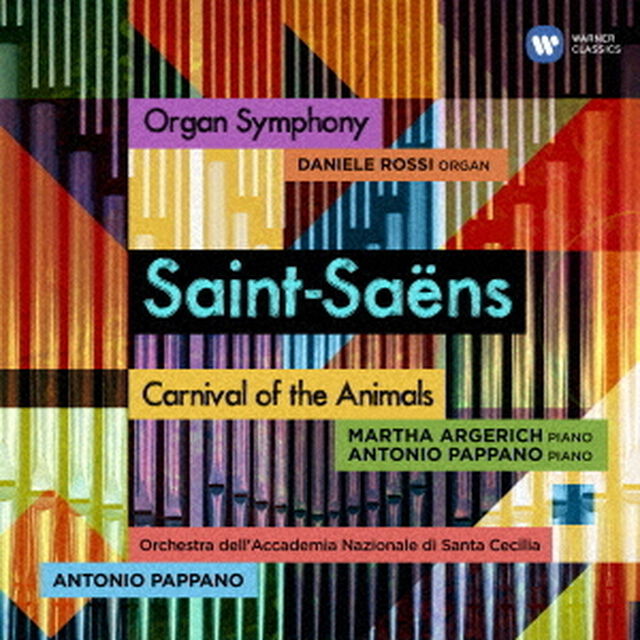 サン＝サーンス：交響曲　第3番「オルガン付き」、組曲「動物の謝肉祭」（ＣＤ）
