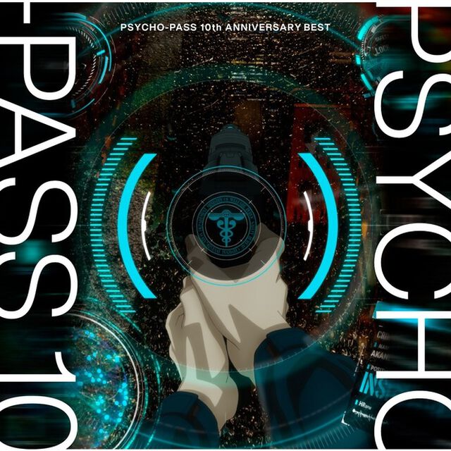 PSYCHO-PASS 10th ANNIVERSARY BEST（通常盤／CD）（セブンネット限定特典：アクリルキーホルダー(「PSYCHO-PASS 10th ANNIVERSARY BEST」ジャケット絵柄)　）（ＣＤ）