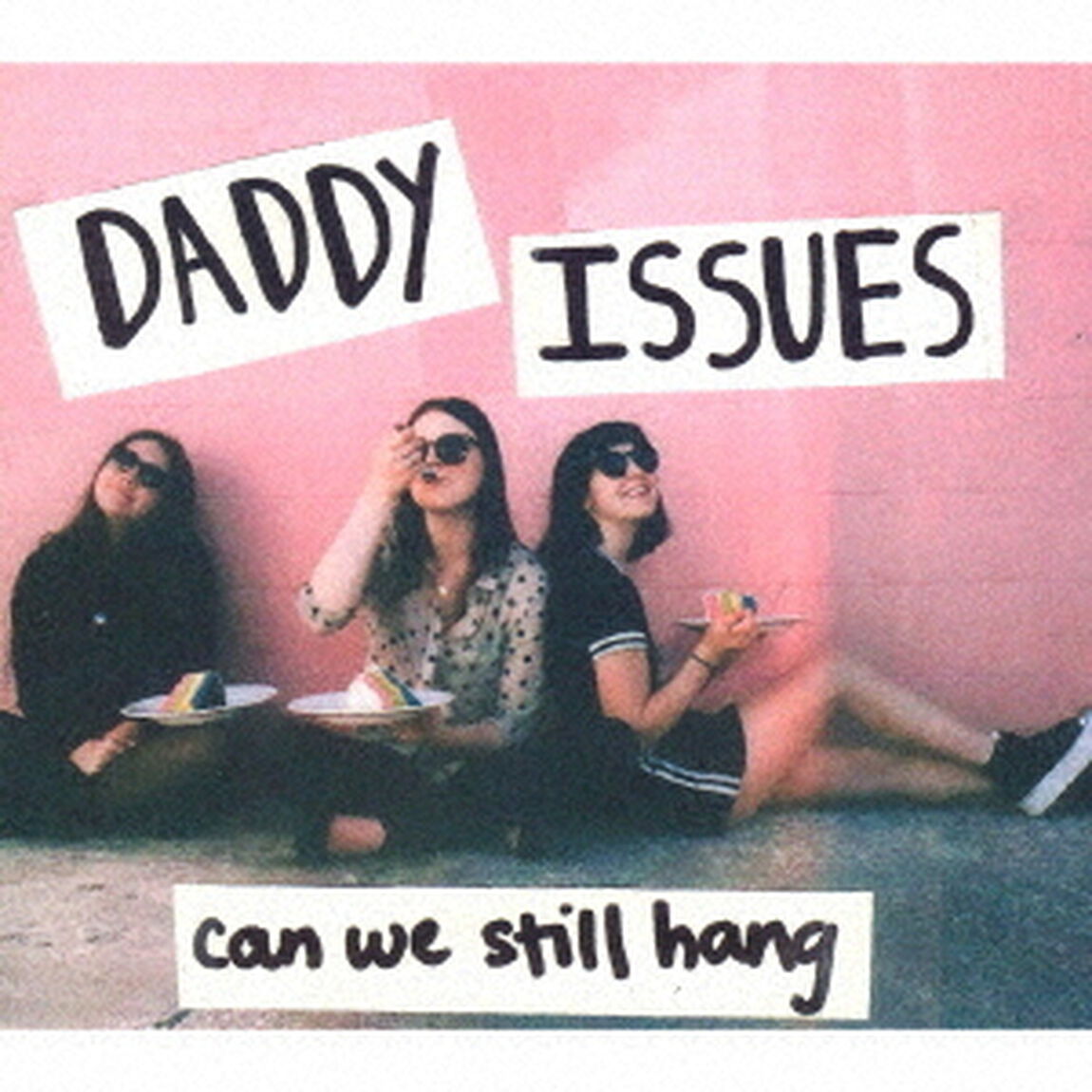 Can　We　Still　Hang（ＣＤ）